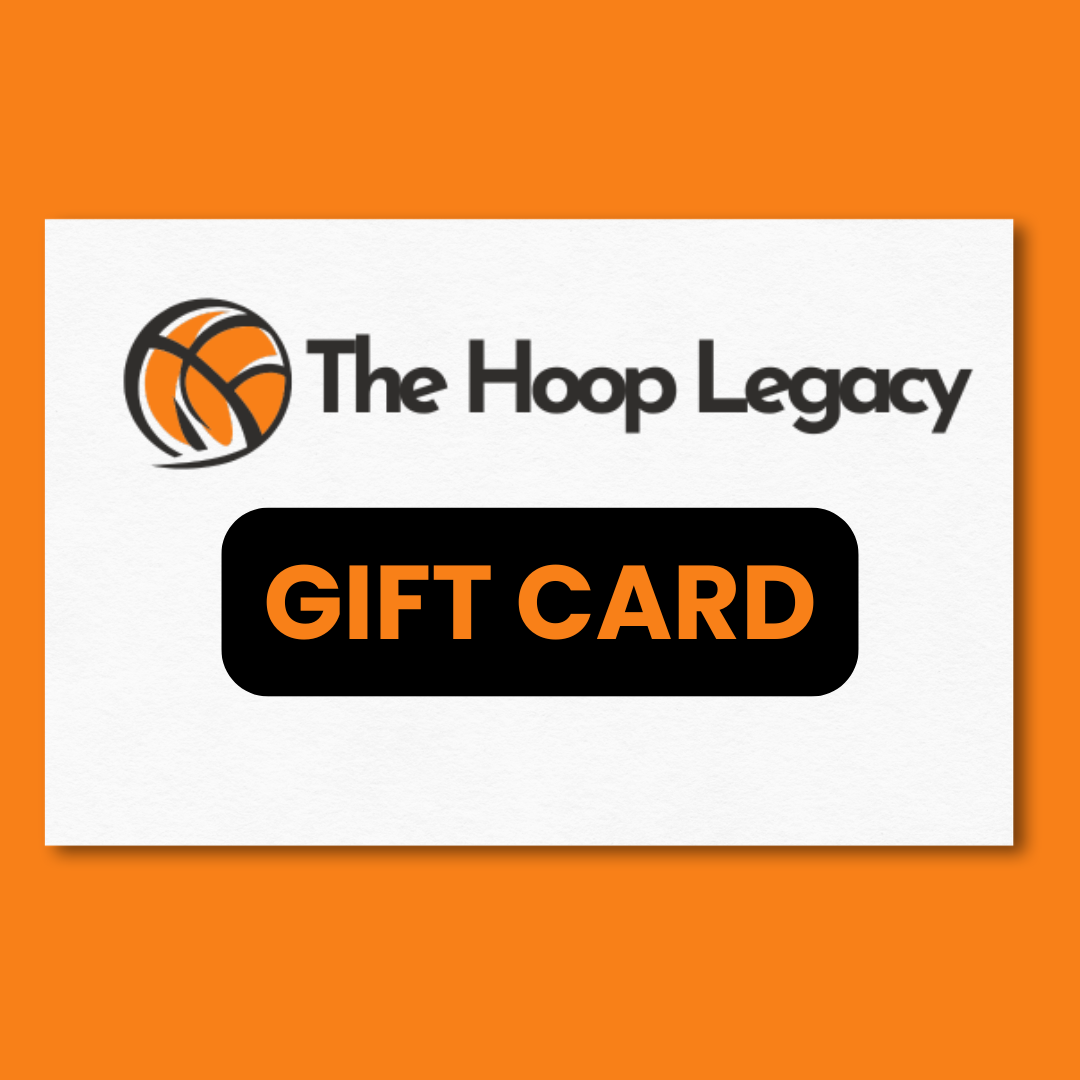 The Hoop Legacy - GIFT CARD